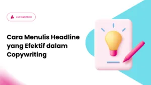 cara menulis headline yang efektif dalam copywriting