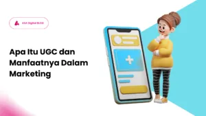 Apa itu ugc, ugc adalah, manfaat ugc, contoh ugc, jenis ugc, bentuk konten ugc, strategi ugc marketing