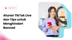 Aturan TikTok Live, larangan live di tiktok, penyebab banned live TikTok, apa saja yang tidak boleh di TikTok Live