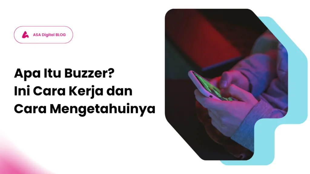 Apa itu buzzer, cara kerja buzzer, buzzer media sosial