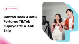contoh hook 3 detik pertama, cara membuat hook TikTok, cara bikin opening video TikTok biar tidak di-skip, hook video pendek yang bikin penasaran