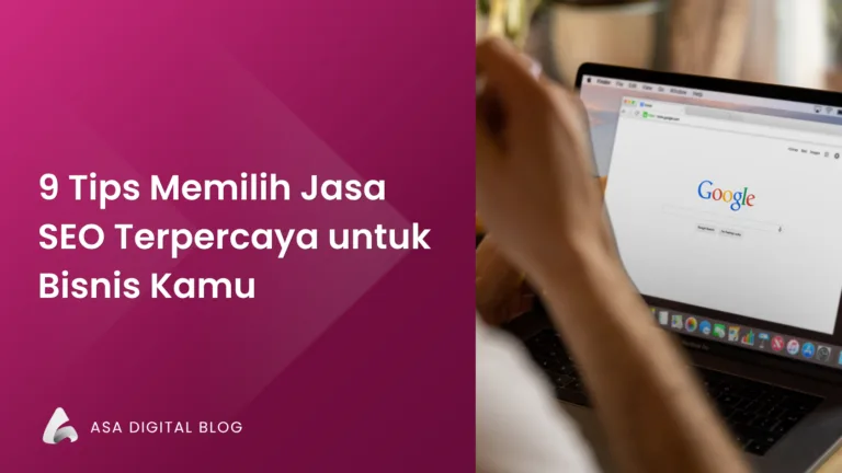 tips memilih jasa SEO, bagaimana memilih jasa SEO yang tepat, apakah jasa SEO benar-benar efektif