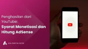 Penghasilan dari YouTube - Syarat Monetisasi dan Hitung AdSense